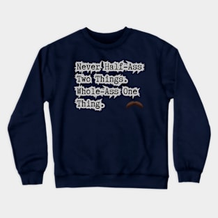 Use Your Whole-Ass Crewneck Sweatshirt